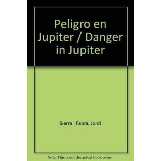 Patrulla Galáctica Siete Cinco Dos PG-752: Peligro En Jupiter (Primera edición)